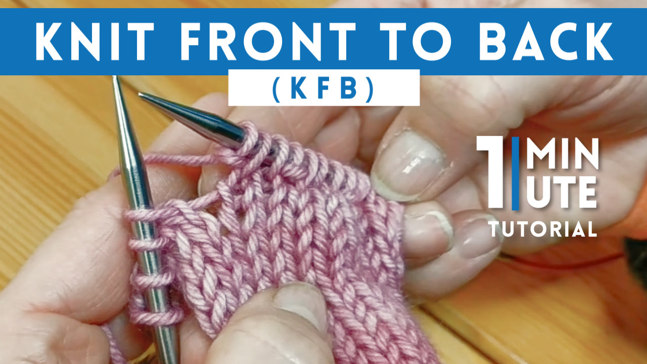 How To Knit Front To Back (KFB)