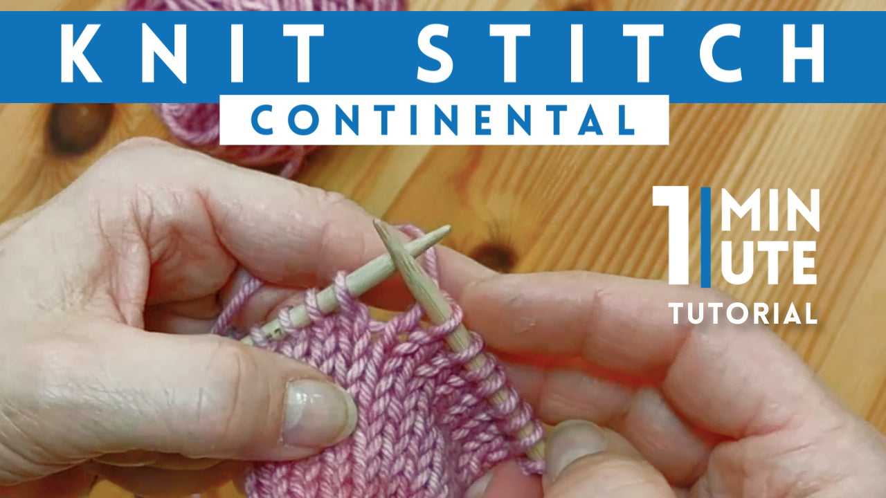 The Knit Stitch (Continental Style)