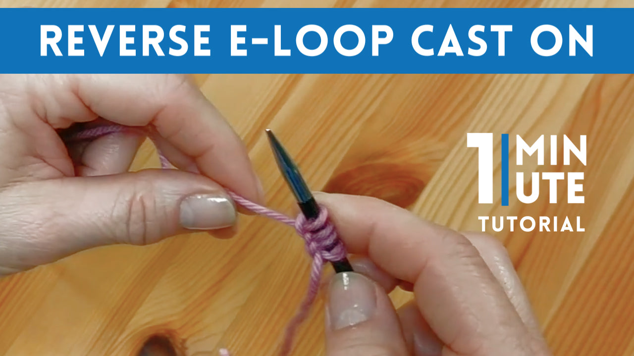The Reverse E-Loop Cast On