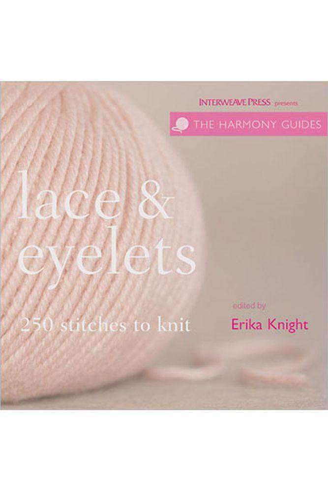 Lace &amp; Eyelets: The Harmony Guides-Books-Alpaca Direct-Alpaca Direct