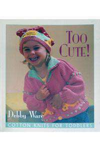 Too Cute!: Cotton Knits For Toddlers-Books-Alpaca Direct-Alpaca Direct Main image